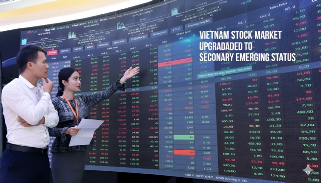 Vietnam Stock Market Elevated to Secondary Emerging Status: Milestone for Comprehensive Transformation